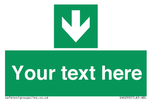 Safe condition Custom arrow down sign